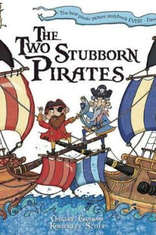 Cover of The  Two Stubborn Pirates