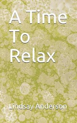 Cover of A Time to Relax