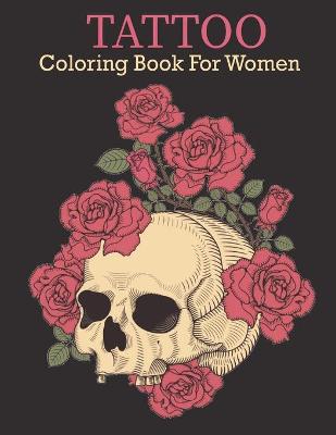 Book cover for Tattoo Coloring Book for Women