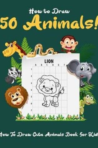 Cover of How to Draw 50 Animals