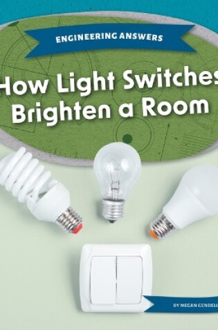 Cover of How Light Switches Brighten a Room