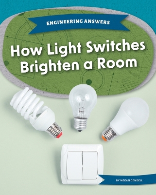 Cover of How Light Switches Brighten a Room