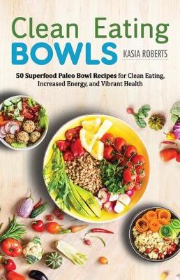 Book cover for Clean Eating Bowls
