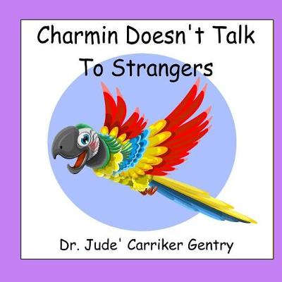 Book cover for Charmin Doesn't Talk To Strangers