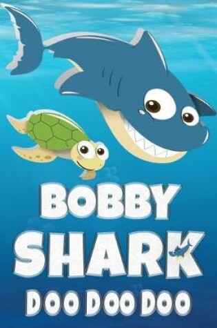 Cover of Bobby Shark Doo Doo Doo