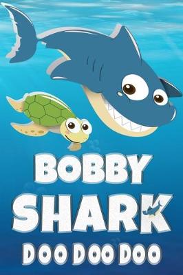 Book cover for Bobby Shark Doo Doo Doo