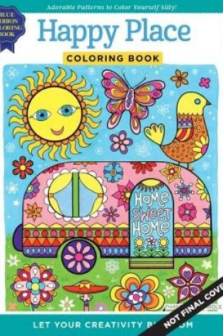 Cover of Happy Place Coloring Book