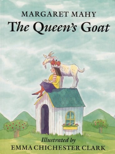 Book cover for Mahy Margaret : Queen'S Goat (Hbk)