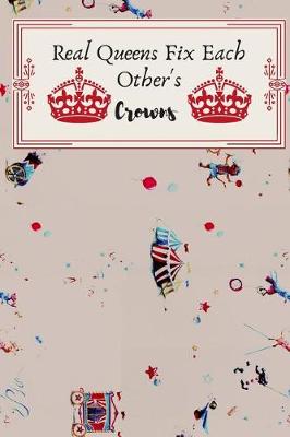 Book cover for Real Queen Fix Each Others Crown