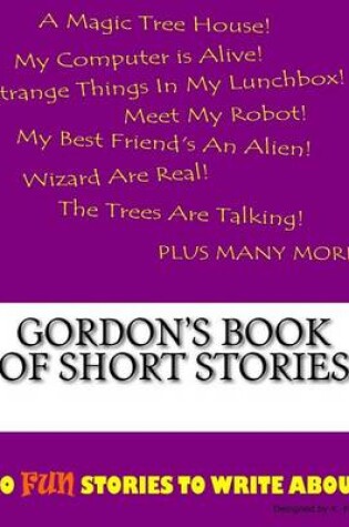 Cover of Gordon's Book Of Short Stories