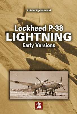 Cover of Lockheed P-38 Lightning Early Versions