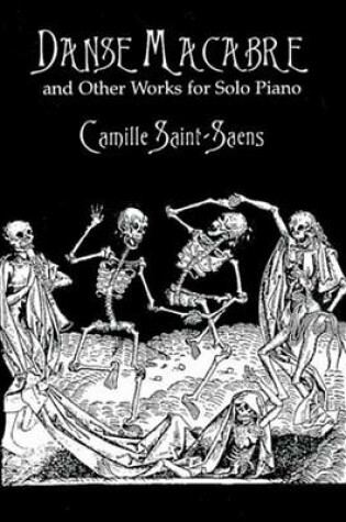 Cover of Danse Macabre and Other Works for Solo Piano