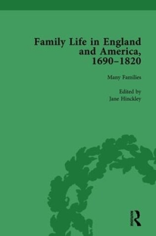 Cover of Family Life in England and America, 1690-1820, vol 1