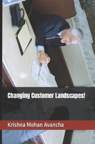 Cover of Changing Customer Landscapes!