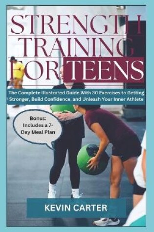 Cover of Strength Training for Teens