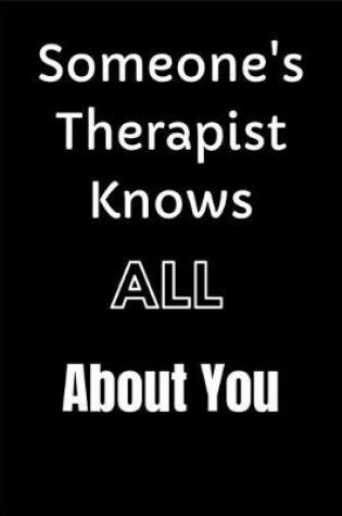 Cover of Someone's Therapist Knows All About You