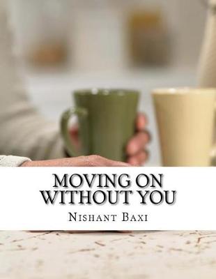 Book cover for Moving on Without You