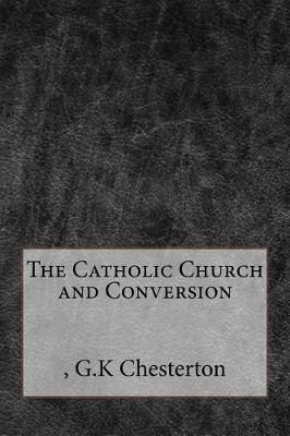 Book cover for The Catholic Church and Conversion