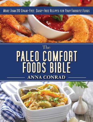 Book cover for The Paleo Comfort Foods Bible