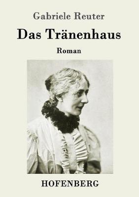 Book cover for Das Tränenhaus