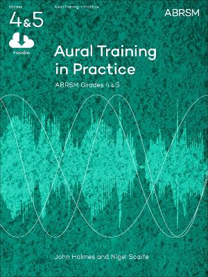 Book cover for Aural Training in Practice, Abrsm Grades 4 & 5