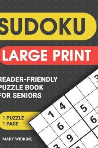 Cover of Sudoku Large Print Reader-Friendly Puzzle Book For Seniors 1 Pazzle - Page