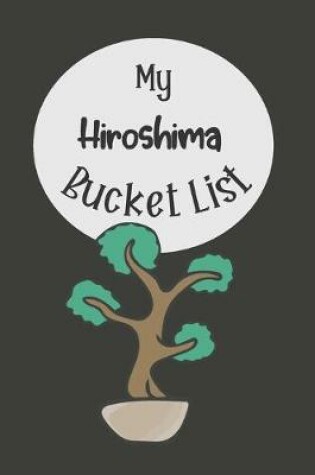 Cover of My Hiroshima Bucket List