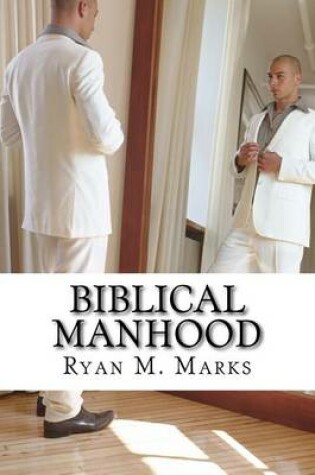 Cover of Biblical Manhood