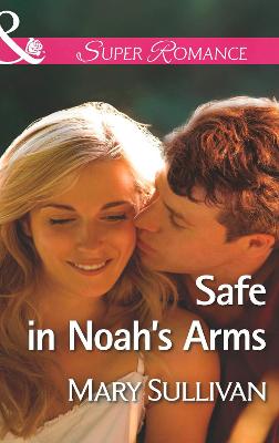Book cover for Safe In Noah's Arms