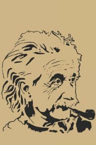 Cover of Albert Einstein Smoking a Pip - Blank Lined Notebook