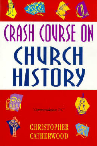 Cover of Crash Course on Church History