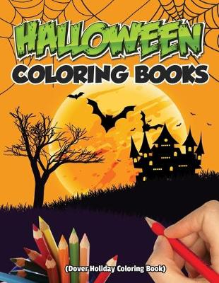 Book cover for Halloween Coloring Books (Dover Holiday Colorning Book)