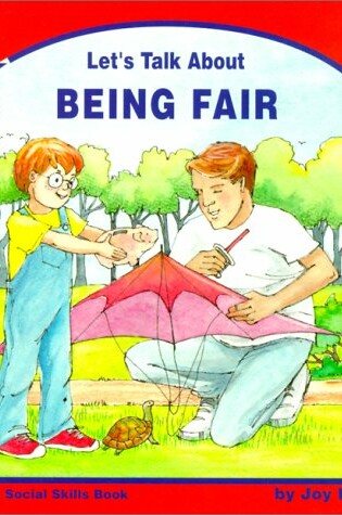 Cover of Let's Talk about Being Fair