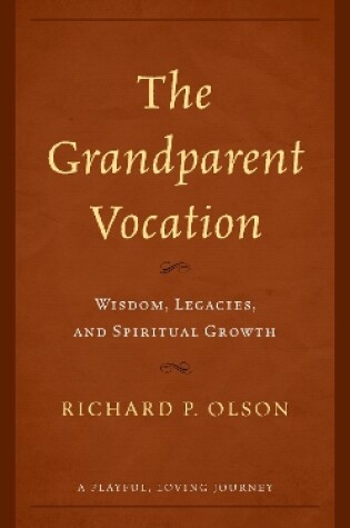 Cover of The Grandparent Vocation