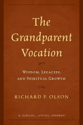Cover of The Grandparent Vocation