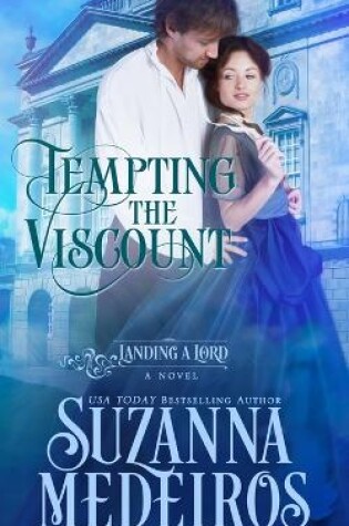 Cover of Tempting the Viscount