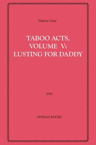 Cover of Taboo Acts, Volume V