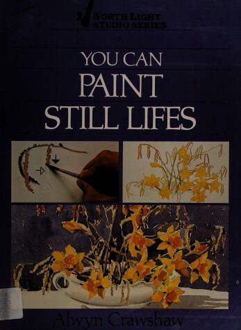 Cover of You Can Paint Still Lifes