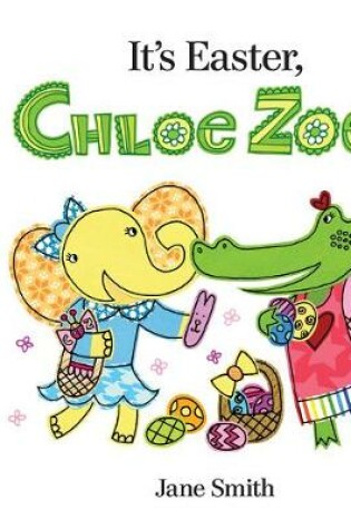 Cover of Its Easter Chloe Zoe