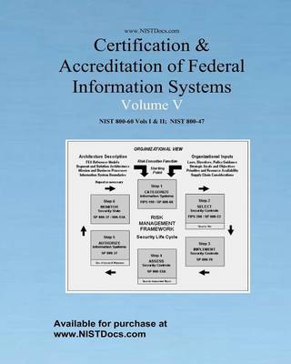 Book cover for Certification & Accreditation of Federal Information Systems Volume V