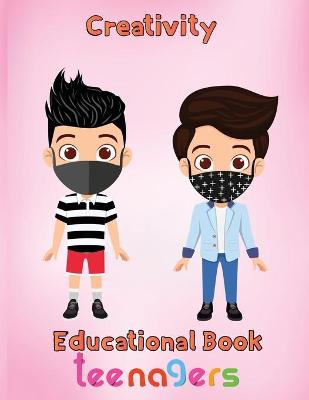 Book cover for Creativity Educational Book Teenagers