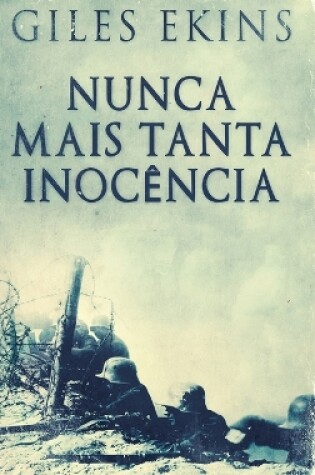 Cover of Nunca Mais Tanta Inocência