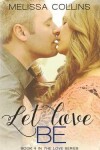 Book cover for Let Love Be