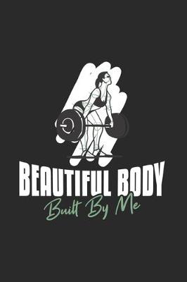 Book cover for Beautiful Body Built By Me