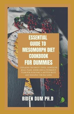 Book cover for Essential Guide to Mesomorph Diet Cookbook for Dummies