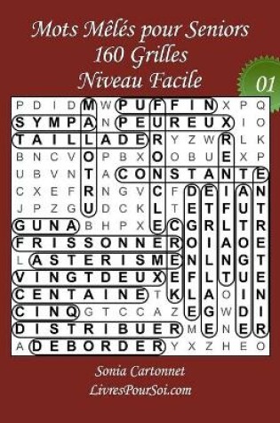 Cover of Mots Meles pour Seniors - Grandes Tailles et Gros Caracteres - Niveau Facile - N Degrees01