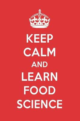 Book cover for Keep Calm and Learn Food Science