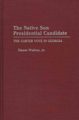 Book cover for The Native Son Presidential Candidate
