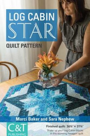 Cover of Log Cabin Star Quilt Pattern