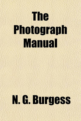 Book cover for The Photograph Manual